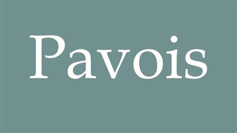 pavoi|pavois meaning french.